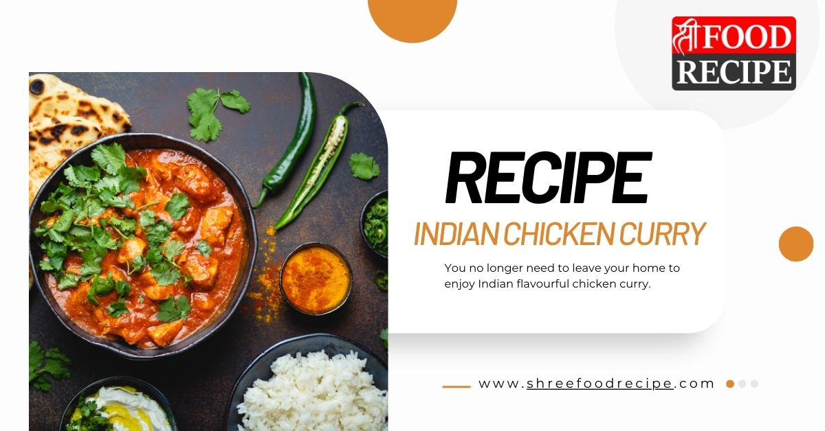 Indian Chicken Carry Recipe shreefoodrecipe.com
