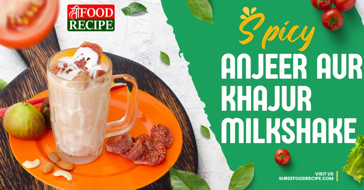 Anjeer Aur Khajur Milkshake