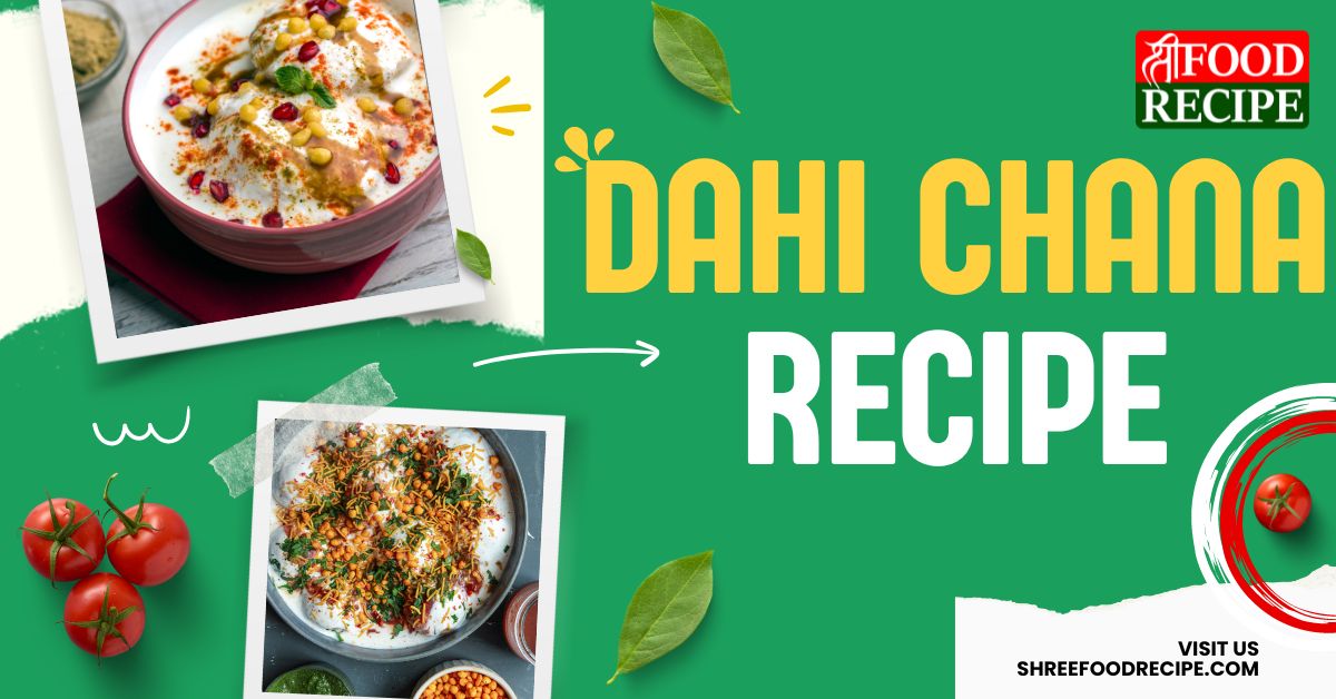 Dahi Chana Recipe