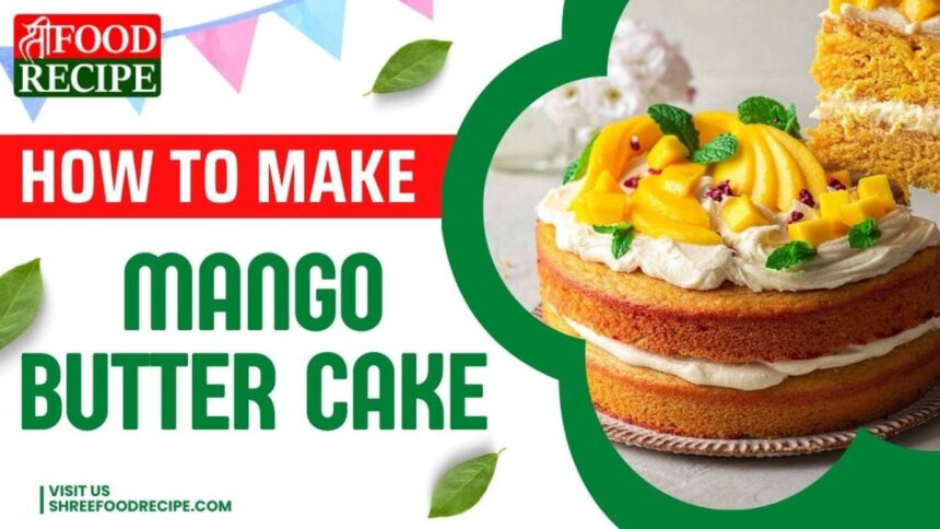 Mango Butter Cake